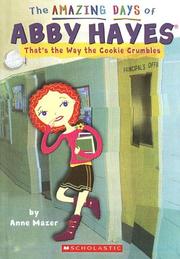 Cover of: That's the Way the Cookie Crumbles by Anne Mazer