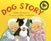 Cover of: Dog Story (Bloomsbury Paperbacks)