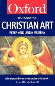 Cover of: A Dictionary of Christian Art (Oxford Paperbacks) by Peter Murray, Linda Murray