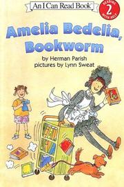 Cover of: Amelia Bedelia Bookworm (Amelia Bedelia (Library))