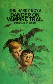 Cover of: Danger on Vampire Trail by Franklin W. Dixon