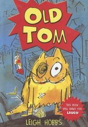 Cover of: Old Tom by Leigh Hobbs