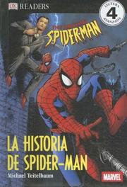 Cover of: La Historia de Spider-Man by Michael Teitelbaum