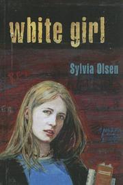 Cover of: White Girl by Sylvia Olsen