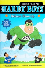 Cover of: Balloon Blow-Up: The Hardy Boys: Secret Files #13