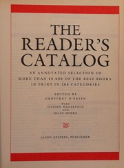 Cover of: The Reader's catalog: an annotated selection of more than 40,000 of the best books in print in 208 categories