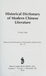 Cover of: Historical dictionary of modern Chinese literature