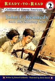 Cover of: John F. Kennedy and the Stormy Sea by Howard Goldsmith