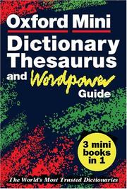 Cover of: The Oxford mini dictionary, thesaurus, and wordpower guide