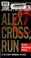 Cover of: Alex Cross, run