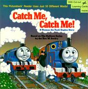 Cover of: Catch Me, Catch Me! | Reverend W. Awdry