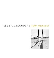 Cover of: Lee Friedlander New Mexico