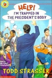 Cover of: Help! I'm Trapped in the President's Body by 