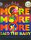 Cover of: "More More More," Said the Baby