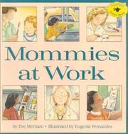 Mommies at work by Eve Merriam
