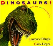 Cover of: Dinosaurs!: Strange and Wonderful