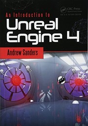 Cover of: Introduction to Unreal Engine 4 by Andrew Sanders