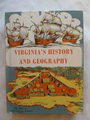 Cover of: Virginia's history and geography, including: Our home, Virginia and the world by Raymond C. Dingledine