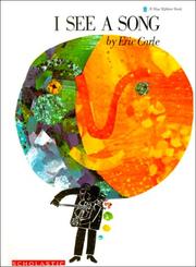 Cover of: I See a Song by Eric Carle