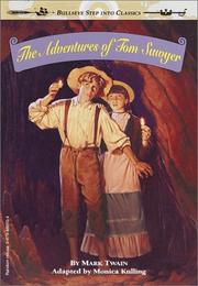 Cover of: Adventures of Tom Sawyer (Bullseye Step Into Classics) by Monica Kulling