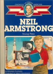 Cover of: Neil Armstrong by Montrew Dunham