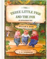 Cover of: The Three Little Pigs and the Fox: An Applachian Tale