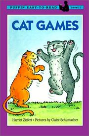 Cover of: Cat Games (Easy-To-Read: Level 1) by Harriet Ziefert, Jean Little