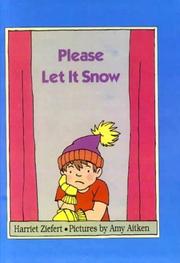 Cover of: Please Let It Snow by Harriet Ziefert, Jean Little