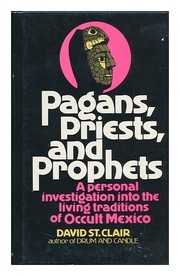 Cover of: Pagans, priests, and prophets by David St. Clair