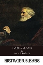 Fathers & Sons by Ivan Sergeevich Turgenev