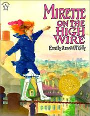 Cover of: Mirette on the High Wire | Emily Arnold McCully