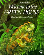 Cover of: Welcome to the Green House by Jane Yolen
