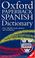 Cover of: The Oxford paperback Spanish dictionary