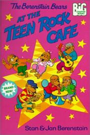 Cover of: Berenstain Bears at the Teen Rock Cafe (Berenstain Bears First Time Chapter Books) by 