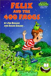 Cover of: Felix and the 400 Frogs