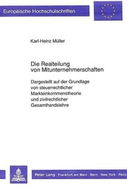 Die Realteilung von Mitunternehmerschaften by Müller, Karl-Heinz