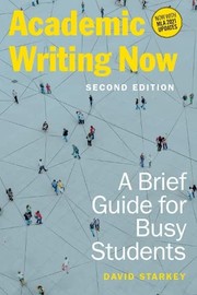 Cover of: Academic Writing Now: A Brief Guide for Busy Students