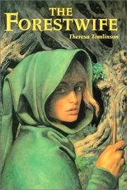 Cover of: The Forestwife by Theresa Tomlinson