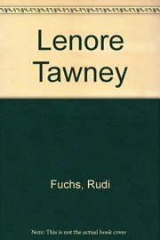Cover of: Lenore Tawney by Rudolf Herman Fuchs