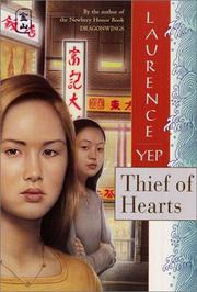 Cover of: Thief of Hearts (Golden Mountain Chronicles) by Laurence Yep