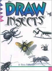 Cover of: Draw Insects (Learn to Draw (Peel))