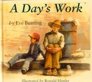 Cover of: A Day's Work by Eve Bunting