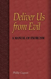 Cover of: Deliver us from evil by Phillip Gagnon