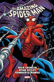 Cover of: Amazing Spider-Man by Nick Spencer Omnibus Vol. 1 by Nick Spencer, Ryan Ottley