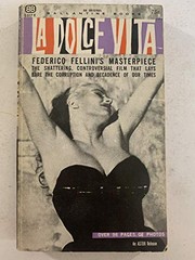 Cover of: La Dolce Vita- Federico Fellini's Masterpiece by Federico Fellini