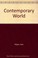 Cover of: The contemporary world