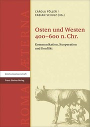 Cover of: Osten und Westen 400-600 N. Chr by Carola Föller, Carola Foller, Fabian Schulz