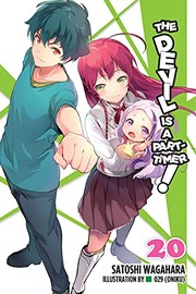Cover of: Devil Is a Part-Timer!, Vol. 20 (light Novel) by Satoshi Wagahara, 029 029 (Oniku)