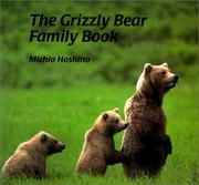 Cover of: The Grizzly Bear Family Book