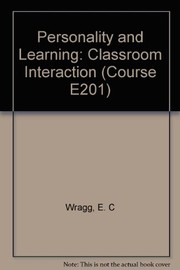 Classroom interaction by Wragg, E. C.